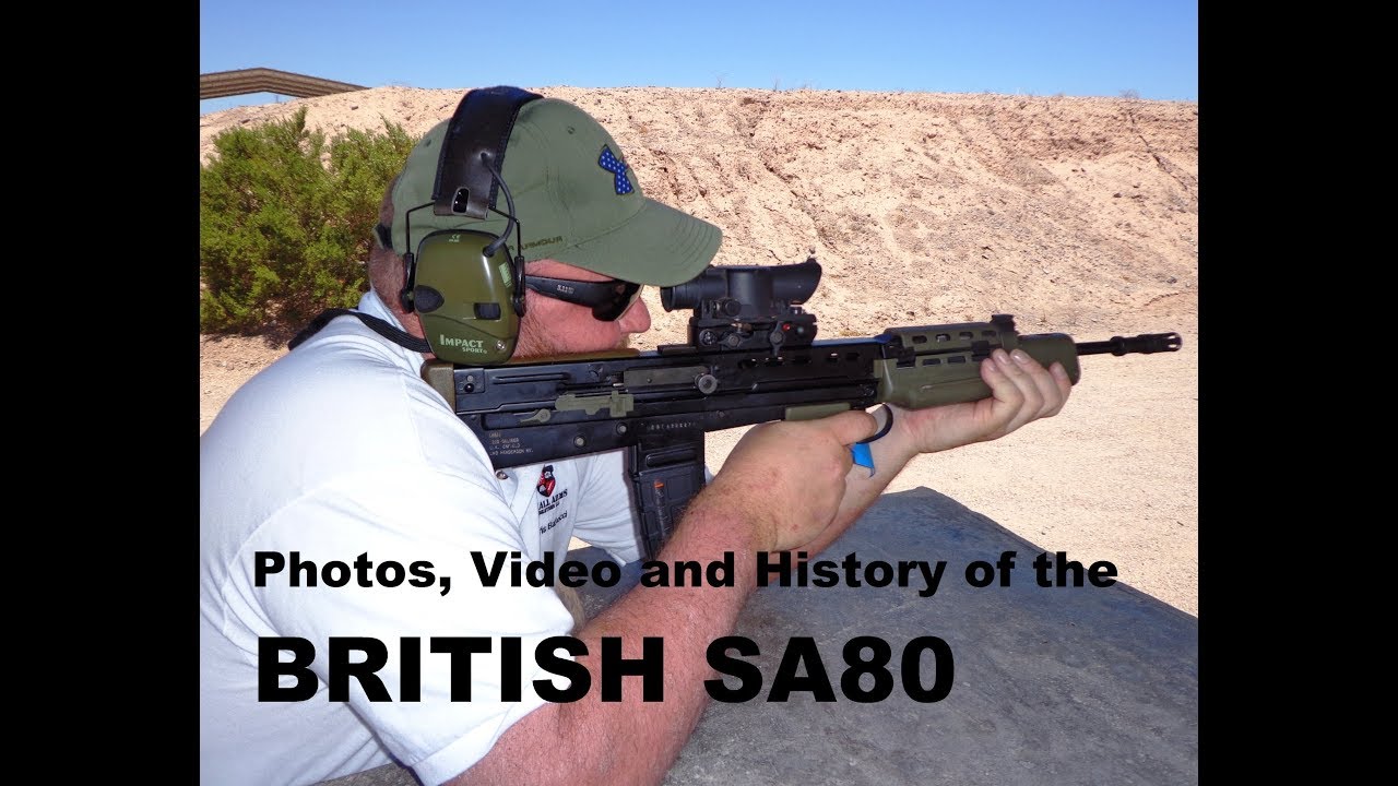 Comprehensive Look At The British SA80 - YouTube