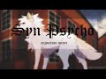 Syn psycho [animation meme]