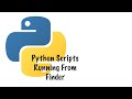 Make Python Scripts Clickable From Finder on Mac - Quick Tip