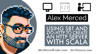 AM Coder - Using SBT \u0026 zio-http to make a basic http server with Scala