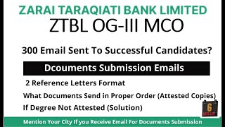 ZTBL OG-III All 300 Emails Send? | How to Write Reference Letters | Tips For Documents Completion |