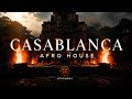CASABLANCA | Tribal Afro House 2026