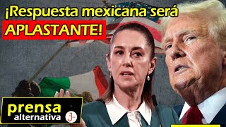 Si Trump manda un golpe, Sheinbaum diez!!!