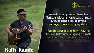 Rafly Kande   Seulanga  Music Liryc