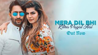 Mera Dil Bhi Kitna Pagal Hai Shaheer shaikh And Rhea Sharma Letest Song | Mamta Sharma | P-series