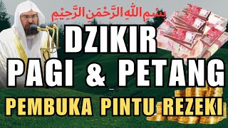 Zikir Mustajab, Dzikir Pagi, Dzikir Petang | Zikir Pagi, Zikir Pembuka Pintu Rezeki #3