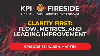 Karen Martin on Value Streams, Flow, and the Metrics That Actually Matter