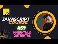 innerHTML, outerHTML and other properties | JavaScript Tutorial in Hindi #39