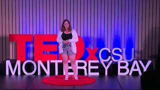 Walking Through Life When All The World's A Stage | Emilia Davies-England | TEDxCSUMontereyBay