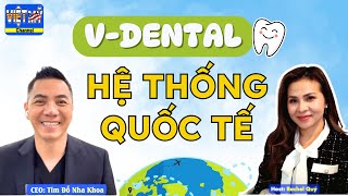 #382 -V-DENTAL - Hệ thống nha khoa quốc tế , tận tâm cho người Việt