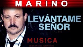 Marino - Levantame Señor (musica)