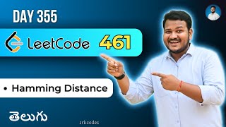 Leetcode 461: Hamming Distance in Telugu | Brute Force, Bitwise, XOR Methods | Python DSA | srkcodes