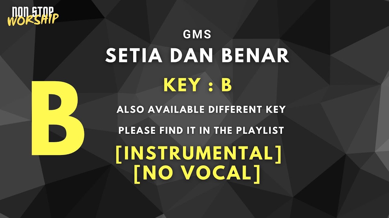 Setia Dan Benar | Instrumental Karaoke | Key B - YouTube