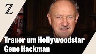 Schauspieler Gene Hackman und Ehefrau tot aufgefunden