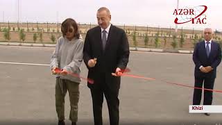 President Ilham Aliyev inaugurated Yeni Yashma Wind Power Park in Khizi