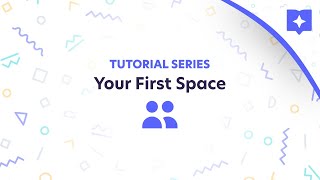 1 | Your First Space | Lessonspace Tutorial Series