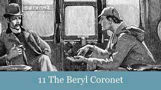 11 The Beryl Coronet from The Adventures of Sherlock Holmes (1892) Audiobook