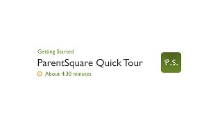 ParentSquare Quick Tour