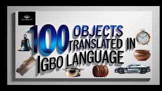 Folk Time| Learn Igbo| Speak Igbo| Igbo Objects