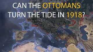 What if the Ottoman Empire had everything researched in 1918? - HOI4 Timelapse