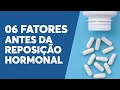 Os 6 maiores riscos da reposição hormonal