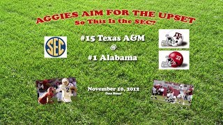 2012 Texas A\u0026M @ Alabama One Hour