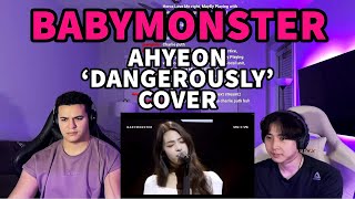 BABYMONSTER - AHYEON 'Dangerously' COVER (Clean Ver.) Reaction!