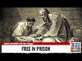 FREE IN PRISON!