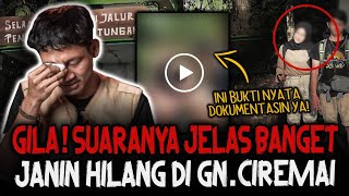 SE SERAM INI Gn. CIREMAI! DENGERIN BAIK - BAIK BUKTI REKAM SATU INI JADI BUKTI