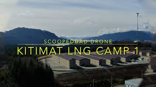 Kitimat LNG Camp , Updated Video, DJI Mavic 2 Zoom