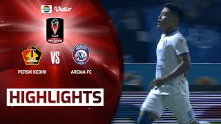 Highlights - Persik Kediri VS Arema FC | Piala Presiden 2022
