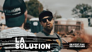 - La Solution - On n'est pas des moutons