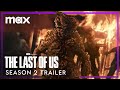 THE LAST OF US: Season 2 - Teaser Trailer | HBO MAX 2024