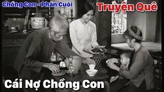 Truyện Quê - Cái Nợ Chồng Con | Tiểu thuyết Chồng Con - Phần Cuối | Trần Tiêu | Chiến Hữu Audio