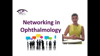 How to build Networks in Ophthalmology / Eye - Dr.Tuti