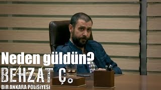 Behzat Ç. - Neden Güldün