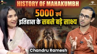 MAHAKUMBH 2025 Untold Secret । History, Mysticism \u0026 Spiritual Significance Revealed । Chandru Ramesh