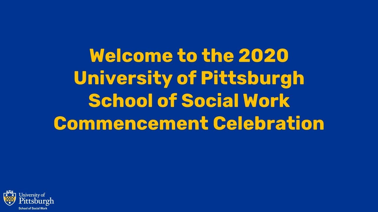 University Of Pittsburgh School Of Social Work December Graduation 2020 ...