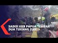 Dua Tukang Ojek Jadi Korban Penembakan KKB Papua, Satu Korban Meninggal Dunia