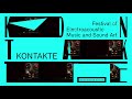 KONTAKTE '22 – Festival für Elektroakustische Musik und Klangkunst TRAILER