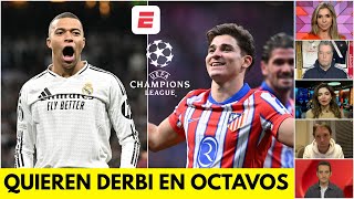 REAL MADRID Y MBAPPÉ quieren DERBI vs ATLÉTICO en los OCTAVOS de CHAMPIONS LEAGUE | Exclusivos