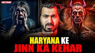 HARYANA Ke JINN Ka KAHAR 😱| Subscriber Real Story | Real Horror Story