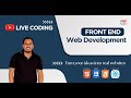 javaScript live coding ( for loop , while loop in JS)