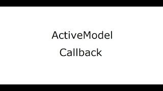 Ruby ActiveModel Callback