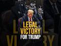 Massive Update In Trump’s NY Legal Case #shorts #trump #news