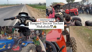 Bangred Tochan Full Vlog 🚜