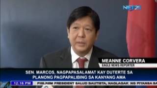 Sen. Marcos, nagpapasalamat kay Duterte sa planong pagpapalibing sa kanyang ama