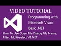Open File Dialog multi select - Tutorial, open file dialog VB.net