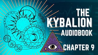 The Kybalion |PART10| -Chapter 9 - Vibration
