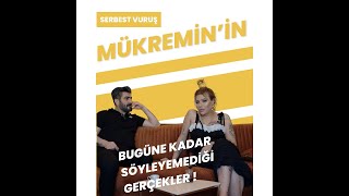 Serbest Vuruş \u0026 Mükremin Gezgin Röpartaj  ( 2 Bölüm ) #mükremingezgin  #serbestvuruş